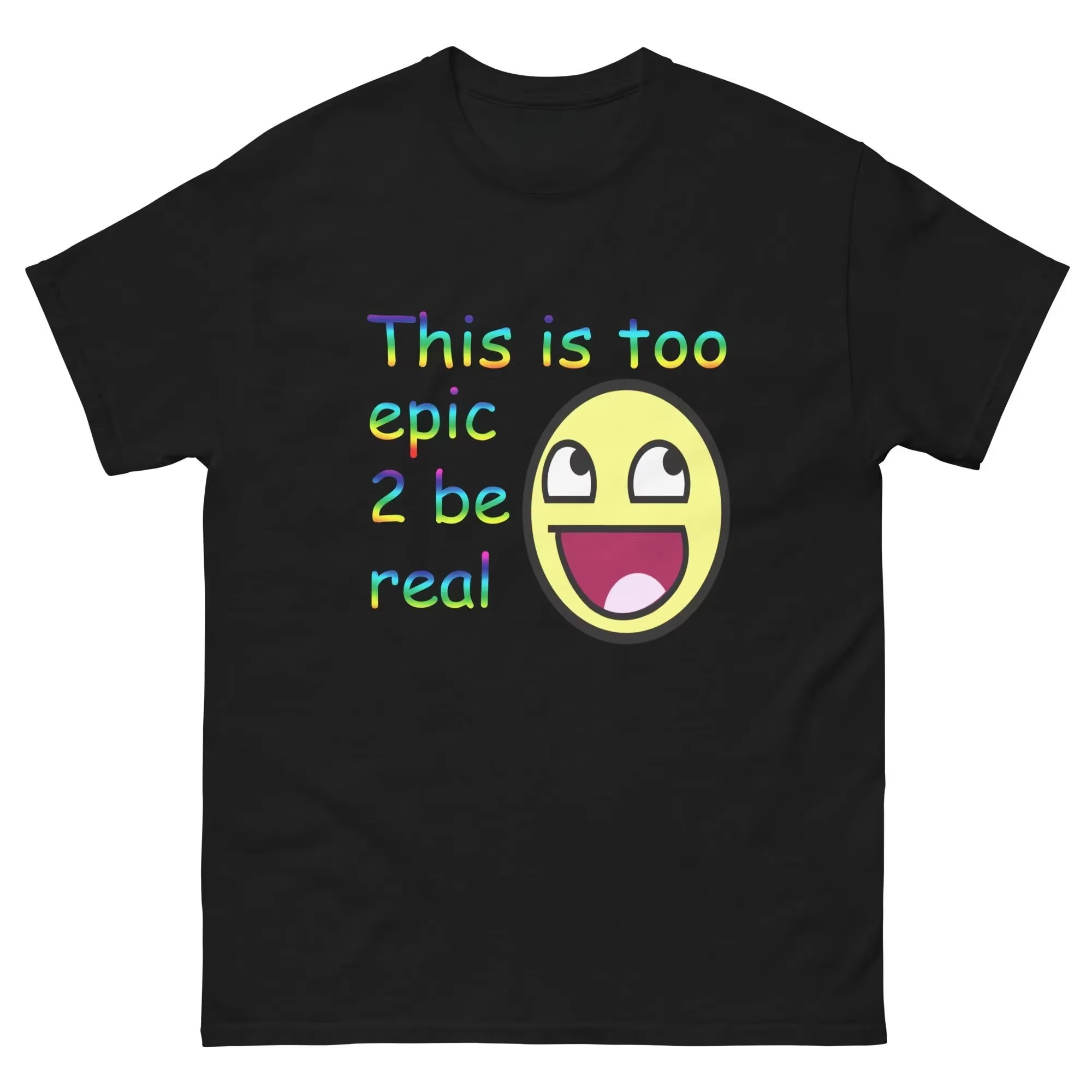 This Is Too Epic 2 Be Real T-s - Women'S Real Y2K Fashion recension och pris